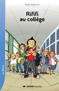 RIFIFI AU COLLEGE - LOT DE 5 ROMANS