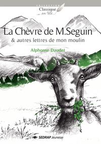 LA CHEVRE DE M.SEGUIN & AUTRES LETTRES DE MON MOULIN - ROMAN