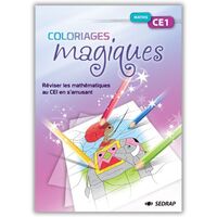 Coloriages magiques CE1, Mathématiques, Fichier photocopiable