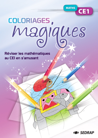 COLORIAGES MAGIQUES MATHEMATIQUES CE1 - FICHIER