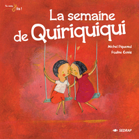Tu vois, je lis ! CP, L'album La semaine de Quiriquiqui