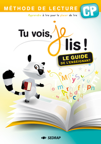 Tu vois, je lis ! CP, Le guide de l'enseignant