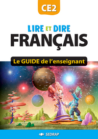 LIRE ET DIRE CE2 - GUIDE DE L'ENSEIGNANT