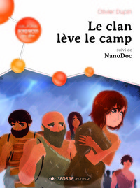 LE CLAN LEVE LE CAMP - LE ROMAN