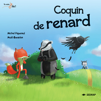 Tu vois, je lis ! CP, L'album Coquin de renard