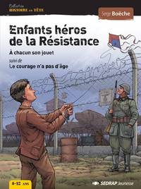 ENFANTS HEROS DE LA RESISTANCE - ROMAN