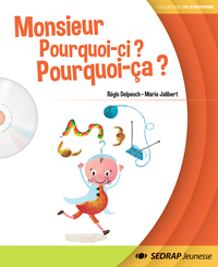 M. POURQUOI-CI POURQUOI-CA - ALBUM + CD