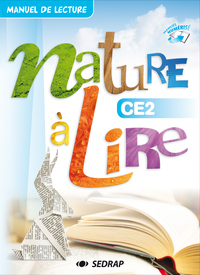 Nature à lire CE2, Manuel de l'élève