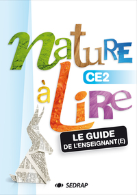 Nature à lire CE2, Guide pédagogique