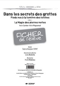 DANS LES SECRETS DES GROTTES - LE FICHIER - PIEDS NUS A LA LUMIERE DES TORCHES SUIVI DE LA MAGIE DES