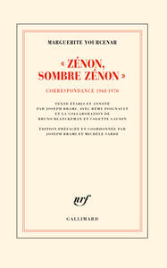 "ZENON, SOMBRE ZENON" - CORRESPONDANCE 1968-1970