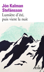 LUMIERE D'ETE, PUIS VIENT LA NUIT