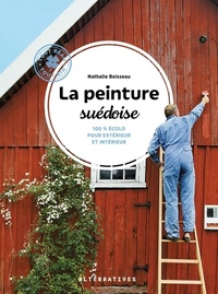 LA PEINTURE SUEDOISE - 100% ECOLO POUR EXTERIEUR ET INTERIEUR