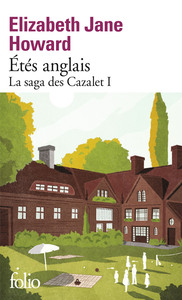 LA SAGA DES CAZALET - I - ETES ANGLAIS