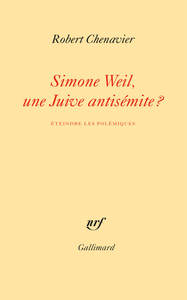 Simone Weil, une Juive antisémite ?