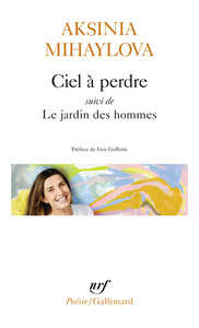 CIEL A PERDRE SUIVI DE LE JARDIN DES HOMMES