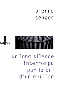 UN LONG SILENCE INTERROMPU PAR LE CRI D'UN GRIFFON