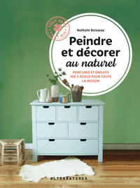 Peindre et décorer au naturel