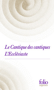 Le Cantique des cantiques / L'Ecclésiaste