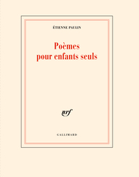 POEMES POUR ENFANTS SEULS