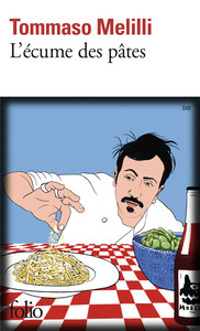 L'ECUME DES PATES - A LA RECHERCHE DE LA VRAIE CUISINE ITALIENNE
