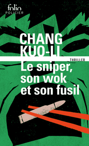 Le sniper, son wok et son fusil