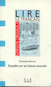 LIRE LE FRANCAIS VERSION ORIGINALE ENQUETE SUR LE BATEAU MOUCHE