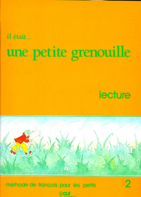 Il etait...UNE Petite grenouille 2livret de lecture