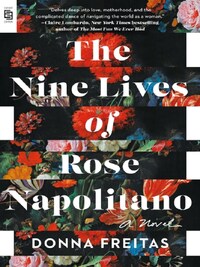 THE NINE LIVES OF ROSE NAPOLITANO