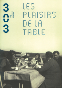 Les plaisirs de la table