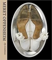 MERET OPPENHEIM MY EXHIBITION /ANGLAIS