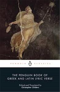 THE PENGUIN BOOK OF GREEK AND LATIN LYRIC VERSE /ANGLAIS