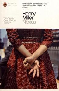 Henry Miller Nexus (Penguin Modern Classics) /anglais