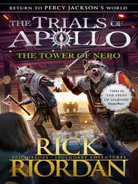 THE TOWER OF NERO (THE TRIALS OF APOLLO BOOK 5)