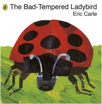 Bad-Tempered Ladybird, The
