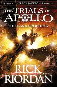 THE DARK PROPHECY (THE TRIALS OF APOLLO BOOK 2)