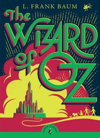 The Wizard of Oz (Puffin Classics)