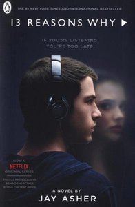 THIRTEEN REASONS WHY (TV TIE-IN)