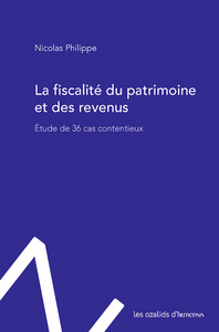 La fiscalité du patrimoine et des revenus