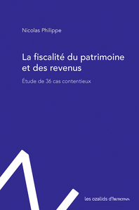 LA FISCALITE DU PATRIMOINE ET DES REVENUS