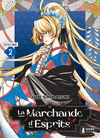 La Marchande d'Esprits T02