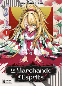 La Marchande d'Esprits T01