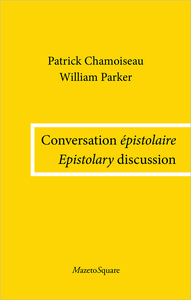 CONVERSATION EPISTOLAIRE - EPISTOLARY DISCUSSION