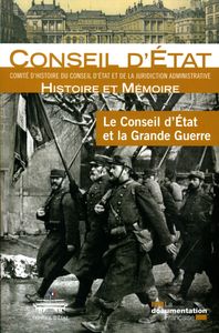 Le Conseil d'Etat et la Grande Guerre