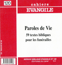 CAHIERS EVANGILE N120 - PAROLES DE VIE