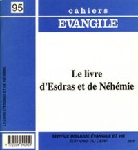 Cahiers Evangile n95 - Le livre d'Esdras et Denehemie