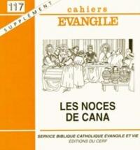 Cahiers Evangile supplément n117 - Les noces de Cana