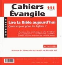 Cahiers Evangile n141 - Lire la Bible aujourd'hui