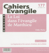 CAHIERS EVANGILE - NUMERO 177 LA LOI DANS L'EVANGILE DE MATTHIEU
