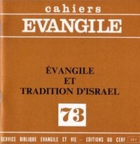 CE-73 - Evangile et tradition d'Israël